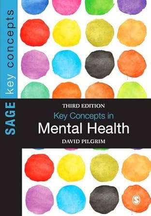 Key Concepts in Mental Health (SAGE Key Concepts series), 3rd Edition (Original PDF from Publisher)