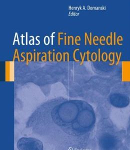Atlas of Fine Needle Aspiration Cytology
