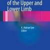 Orthopedics of the Upper and Lower Limb (Original PDF from Publisher)