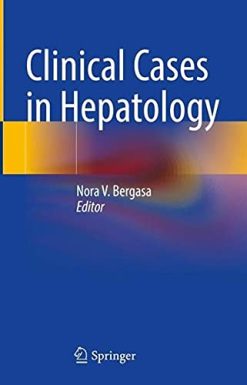 Clinical Cases in Hepatology: Principles and Practice (Original PDF from Publisher)