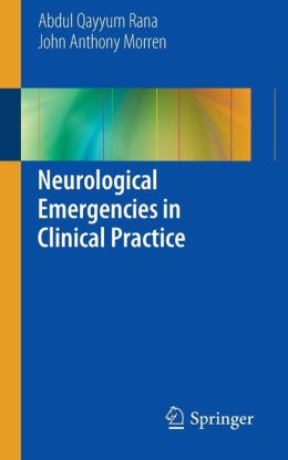 Neurological Emergencies in Clinical Practice (Original PDF from Publisher)