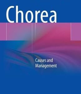 Chorea: Causes and Management
