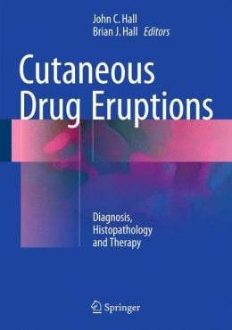 Cutaneous Drug Eruptions: Diagnosis, Histopathology and Therapy (Original PDF from Publisher)
