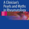 A Clinician’s Pearls & Myths in Rheumatology (Original PDF from Publisher)