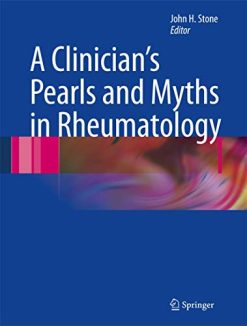 A Clinician’s Pearls & Myths in Rheumatology (Original PDF from Publisher)