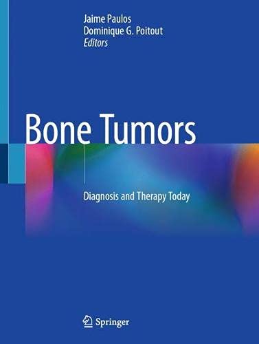 Bone Tumors: Diagnosis and Therapy Today (Original PDF from Publisher)