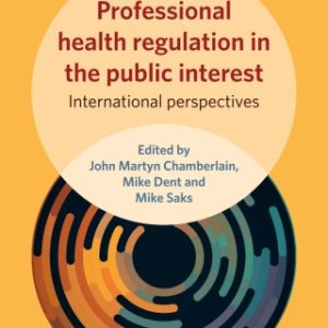 Professional Health Regulation in the Public Interest (Original PDF from Publisher)