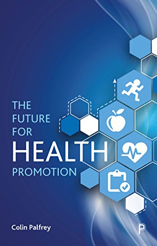 The Future for Health Promotion (Original PDF from Publisher)