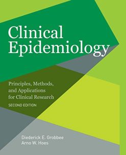 Clinical Epidemiology: Principles, Methods, and Applications for Clinical Research, 2nd Edition (Original PDF from Publisher)