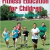 Fitness Education for Children: A Team Approach, 2nd Edition (EPUB)