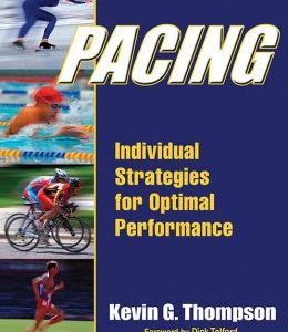 Pacing: Individual Strategies for Optimal Performance