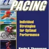 Pacing: Individual Strategies for Optimal Performance (Original PDF from Publisher)