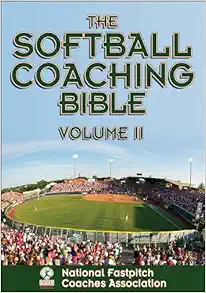 The Softball Coaching Bible, Volume II (The Coaching Bible) (Original PDF from Publisher)