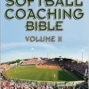 The Softball Coaching Bible, Volume II (The Coaching Bible) (EPUB)
