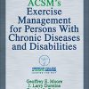 ACSM’s Exercise Management for Persons With Chronic Diseases and Disabilities  (HQ PDF)