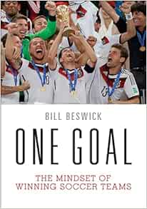 One Goal: The Mindset of Winning Soccer Teams (Original PDF from Publisher)