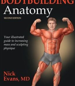 Bodybuilding Anatomy, 2nd Edition