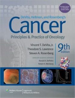 DeVita, Hellman, and Rosenberg’s Cancer: Principles and Practice of Oncology, 9th Edition (ORIGINAL PDF from Publisher)