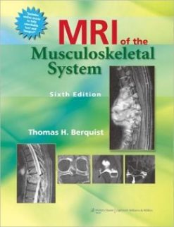 MRI of the Musculoskeletal System, 6th Edition (ORIGINAL PDF from Publisher)