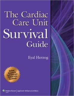 The Cardiac Care Unit Survival Guide (ORIGINAL PDF from Publisher)