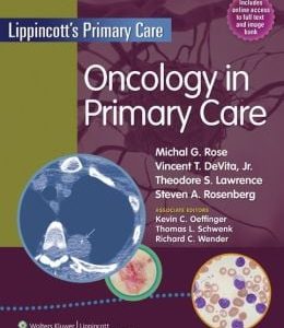 Oncology in Primary Care (Lippincott’s Primary Care) (ORIGINAL PDF from Publisher)