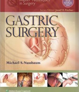 Master Techniques in Surgery: Gastric Surgery (ORIGINAL PDF from Publisher)