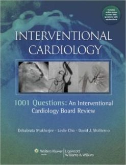Interventional Cardiology: 1001 Questions: An Interventional Cardiology Board Review (EPUB)