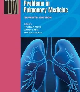 Manual of Clinical Problems in Pulmonary Medicine, 7th Edition (ORIGINAL PDF from Publisher)