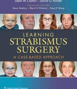 Learning Strabismus Surgery: A Case-Based Approach (ORIGINAL PDF from Publisher)