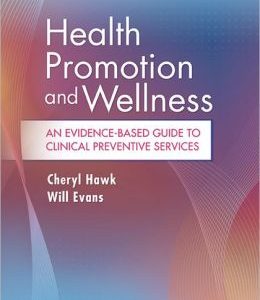 Health Promotion and Wellness: An Evidence-Based Guide to Clinical Preventive Services (Original PDF from Publisher)