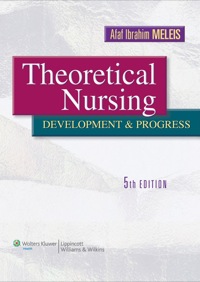 Theoretical Nursing: Development and Progress, 5th Edition (Original PDF from Publisher)