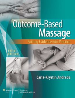 Outcome-Based Massage: Putting Evidence into Practice, 3rd Edition (EPUB)