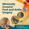 Minimally Invasive Foot & Ankle Surgery (Minimally Invasive Orthopaedic Surgery) (EPUB)