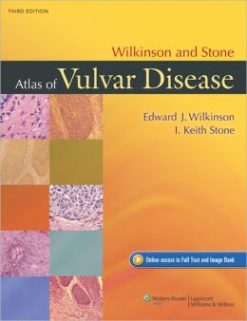 Wilkinson and Stone Atlas of Vulvar Disease, 3rd Edition (ORIGINAL PDF from Publisher)