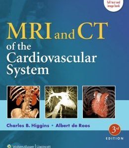 MRI & CT of the Cardiovascular System, 3rd Edition (Original PDF from Publisher)