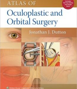 Atlas of Oculoplastic and Orbital Surgery (ORIGINAL PDF from Publisher)