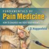 Fundamentals of Pain Medicine: How to Diagnose and Manage your Patients (EPUB)