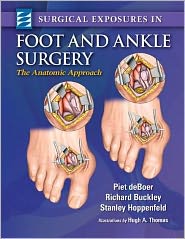 Surgical Exposures in Foot & Ankle Surgery: The Anatomic Approach (ORIGINAL PDF from Publisher)