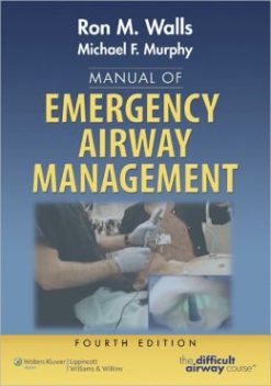 Manual of Emergency Airway Management, 4th Edition (ORIGINAL PDF from Publisher)