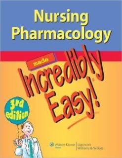 Nursing Pharmacology Made Incredibly Easy, 3rd Edition (EPUB)