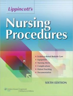 Lippincott’s Nursing Procedures, 6th Edition (Original PDF from Publisher)