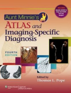 Aunt Minnie’s Atlas and Imaging-Specific Diagnosis 4e (ORIGINAL PDF from Publisher)