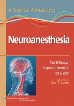 A Practical Approach to Neuroanesthesia (EPUB)