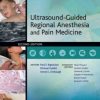 Ultrasound-Guided Regional Anesthesia and Pain Medicine, 2nd Edition (High Quality CHM)