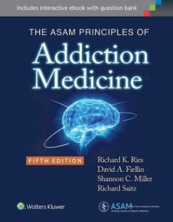 The ASAM Principles of Addiction Medicine, 5th edition (EPUB)