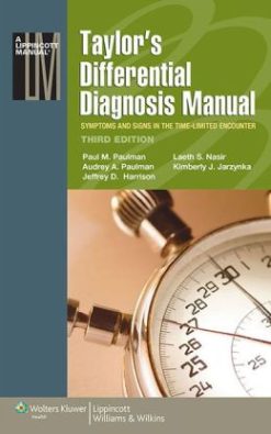 Taylor’s Differential Diagnosis Manual: Symptoms and Signs in the Time-Limited Encounter, 3rd Edition (ORIGINAL PDF from Publisher)