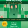 Renal Physiology: A Clinical Approach (Integrated Physiology Series)