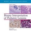 Biopsy Interpretation of Pediatric Lesions (EPUB)