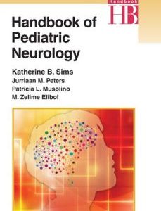 Handbook of Pediatric Neurology (ORIGINAL PDF from Publisher)