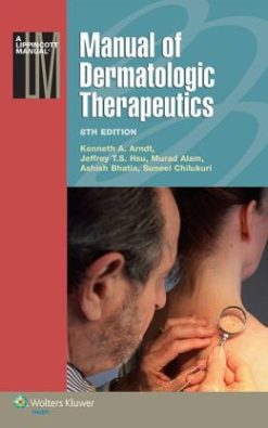 Manual of Dermatologic Therapeutics, 8th Edition (ORIGINAL PDF from Publisher)